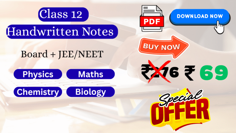 Class 12 Handwritten Notes Complete Package Science